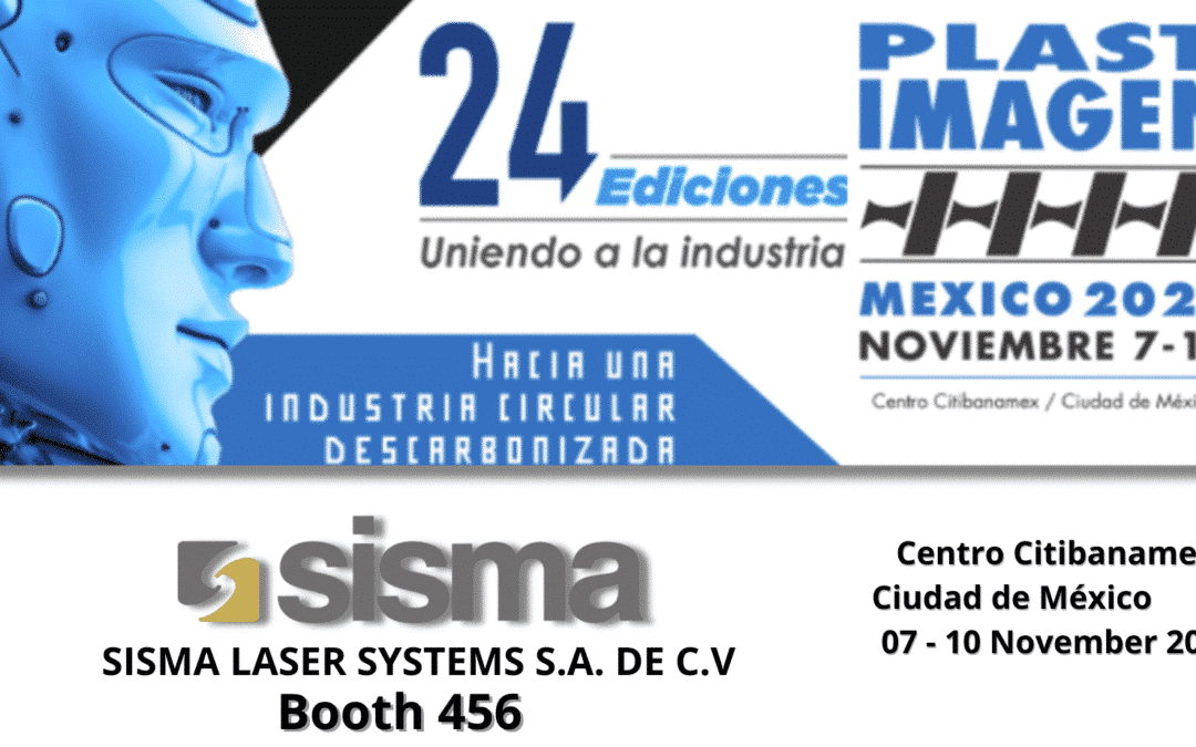 SISMA à PLASTIMAGEN MEXICO 2023